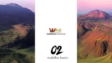 World Machine 02 - Workflow Basics