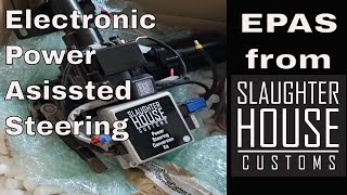 EPAS power servo steering from Slaughter Hous customs