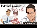 Arbitration and Conciliation Act 1996 | Revise in 30 min | CA Final | Economic Laws | Paper 4