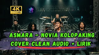 Asmara  Novia Kolopaking  Cover Rock Versio  Clean   Lirik  Tembang Kenangan 