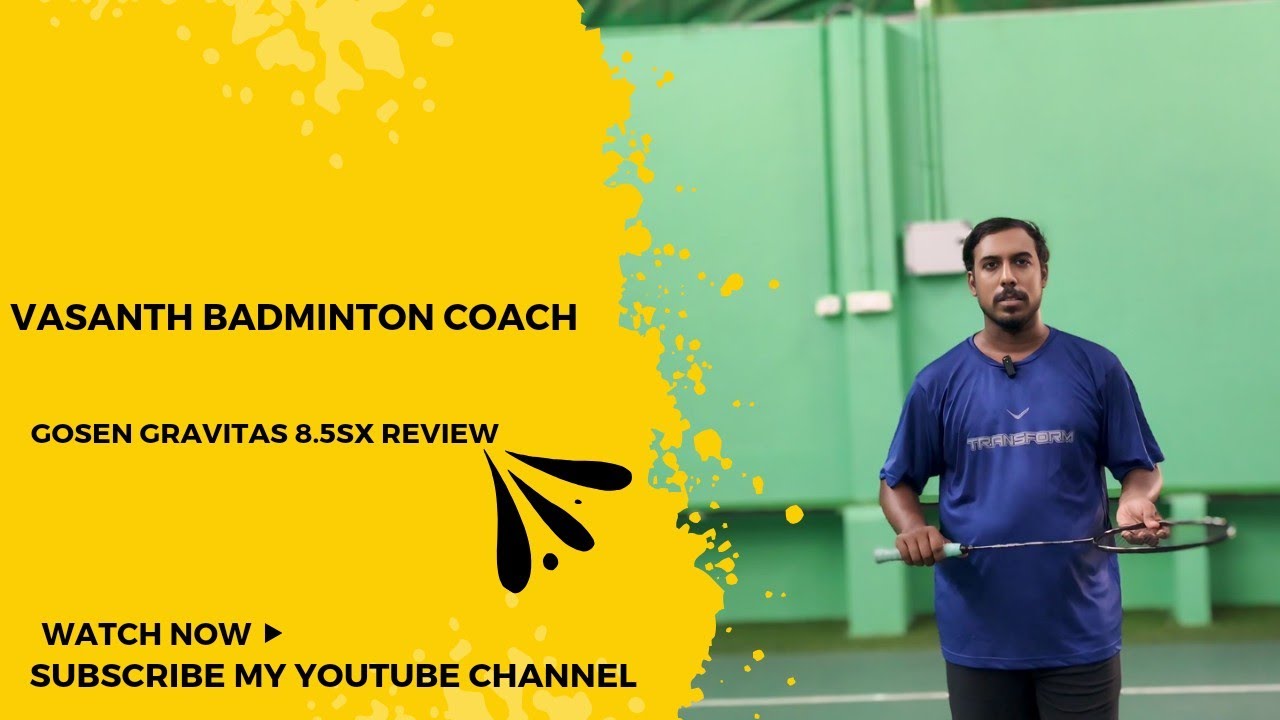 GOSEN GRAVITAS 8.5SX REVIEW #VASANTHBADMINTONCOACH #VLBadmintonacademy