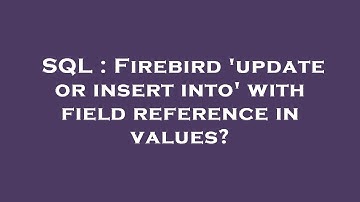 SQL : Firebird 