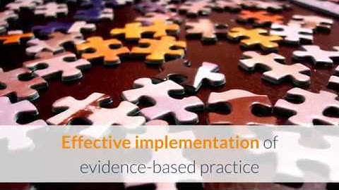 Using EPIS to implement evidence-based practice – the best evidence-based practice