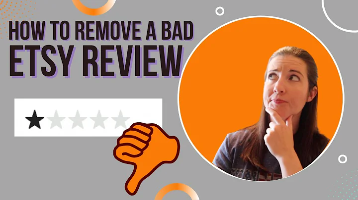 Effective Tips for Removing Negative Etsy Reviews