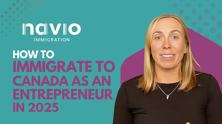 How to Immigrate to Canada as an Entrepreneur in 2025