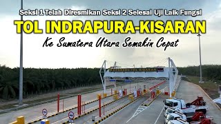 100% Selesai JTTS Indrapura-Kisaran 47 Km, Ke Sumatera Utara Semakin Cepat!