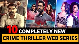 Top 10 New Crime Thriller Suspense Web Series In Hindi 2023