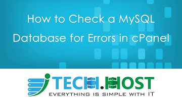 How to Check a MySQL Database for Errors in cPanel