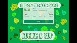 Rekomendasi Game (Kucing & Sup) screenshot 4