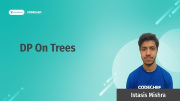[Unacademy]  DP On Trees  ||  Istasis Mishra