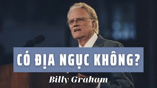 CÓ ĐỊA NGỤC KHÔNG? // BILLY GRAHAM (SACRAMENTO 1983)