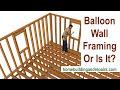 Balloon wall framing examples  construction definitions can create interpretation problems