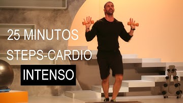 25 MINUTOS STEPS-CARDIO INTENSO