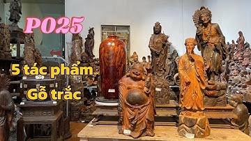 P025- Giới thiệu và báo giá 5 tác phẩm gỗ trắc cũ// Tượng gỗ trắc Thế Quyết 0396205625