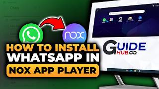How To Install WhatsApp in Nox App Player (𝟮𝟬𝟮𝟲) | 100% WORKS | NO Yapping, To The Point & EASY screenshot 3