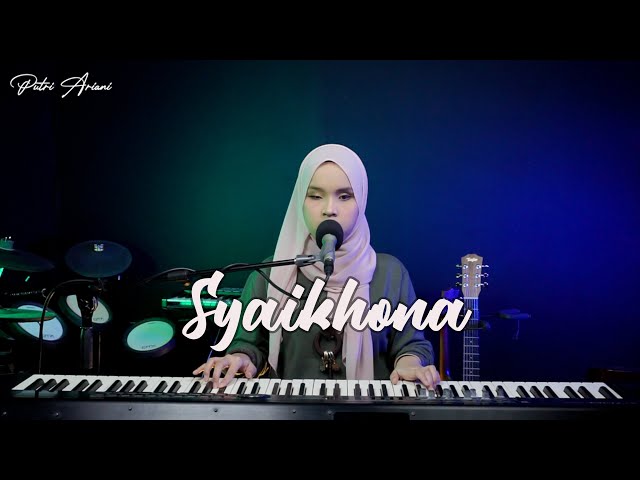 SYAIKHONA - PUTRI ARIANI COVER class=