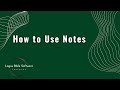 How to use notes