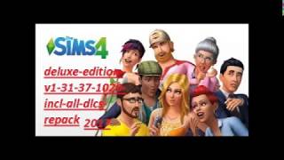 THE SIMS 4: DELUXE EDITION – V1.31.37.1020 + ALL DLCS & ADD-ONS 2017