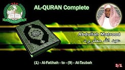 Holy Quran Complete - Abdullah Matrood 3/1 عبد اÙÙÙ Ù
Ø·Ø±ÙØ¯ - Durasi: 10:11:55. Holy Quran Complete - Abdullah Matrood 3/1 عبد اÙÙÙ Ù
Ø·Ø±ÙØ¯ - Durasi: 10:11:55.