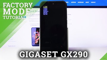 How to Activate Factory Mode in GIGASET GX290 – Hidden Test Tool