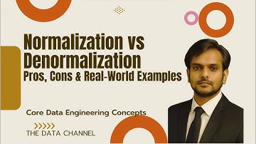 🚀 Normalization vs Denormalization | Pros, Cons&Real-World Examples | Data Engineering Core Concepts