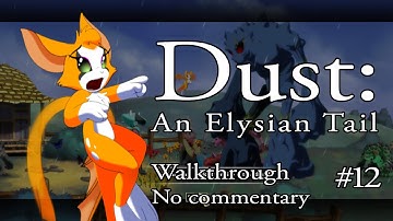 Dust: An Elysian Tail Hardcore Walkthrough #12 Boss Fight Fuse(gameplay/No Commentary)