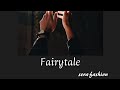 ترجمة اغنية Fairytale بدون موسيقى طلب متابعه 