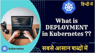 What is Deployment in Kubernetes FULL DEMO in hindi | Kubernetes Tutorials in hindi