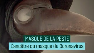 Lhistoire Du Masque De La Peste Noire, Ancêtre Du Masque Du Coronavirus Covid-19 - Culture Prime