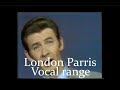 London Parris vocal range (F1-C4)