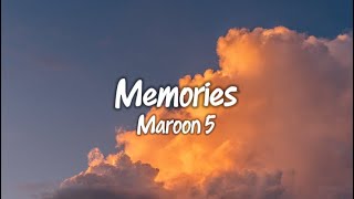 Maroon 5 - Memories (Lyrics Songs)