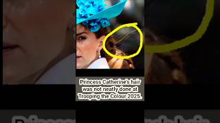 Princess Catherine&#39;s hair was not neatly done at Trooping the Colour 2025 👑👸🇬🇧.#princessofwales