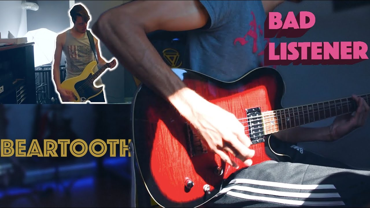 Bad Listener Beartooth Beartooth | Bad Listener | GUITAR & BASS COVER (2020) - YouTube