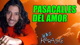 PASACALLES DEL AMOR - Facundo Toro (karaoke)