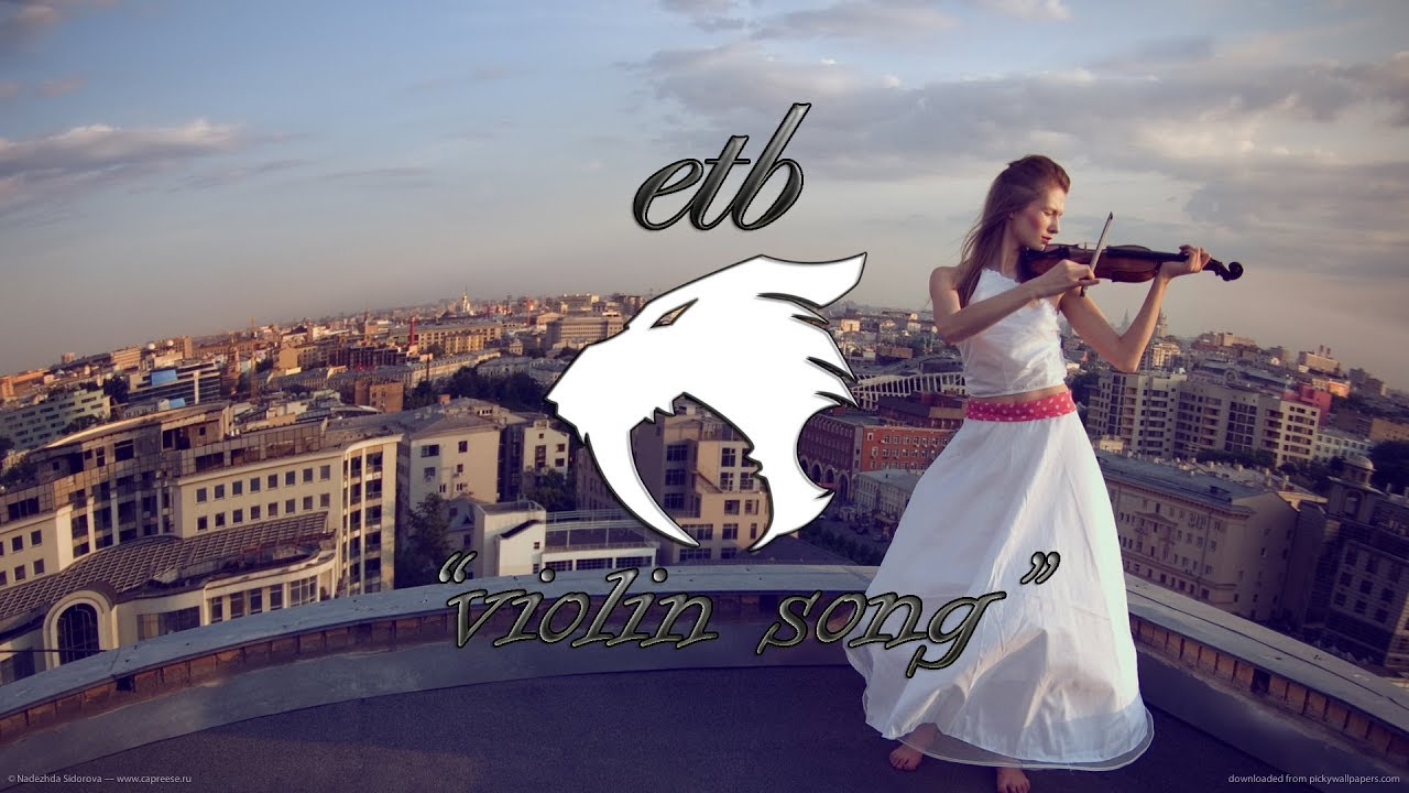 etb Violin Song (Deep House Music) YouTube