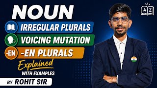 Noun: Irregular Plurals | Voicing Mutation | -En Plurals आसान तरीके से | Rohit Sir