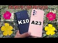Samsung Galaxy A23 vs Oppo K10 Ultimate Camera Comparison?