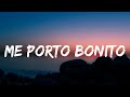 Bad Bunny - Me Porto Bonito (Letra/Lyrics)