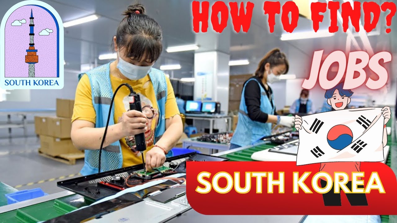 How to find jobs in South Korea? कोरिया मे जॉब कैसे ले ? YouTube