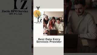 Best Data Entry Project Providers | Zoetic BPO Services