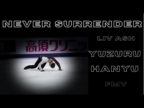 Yuzuru Hanyu FMV | Never Surrender