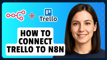 How to Connect Trello to N8N