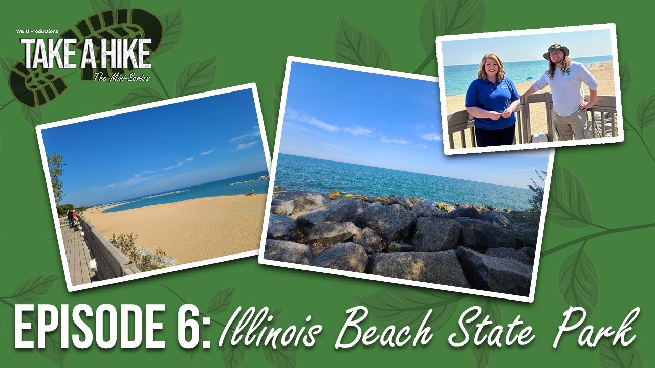 Take a Hike Explores Illinois Beach State Park in Season 4 - Episode 6