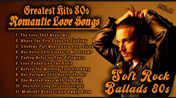 Greatest Hits Romantic Love Songs | Soft Rock 70s,80s,90s |  The Love That Never Was. Vol.48 #fyp 