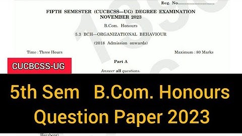 ORGANIZATIONAL BEHAVIOUR        |      5th Sem      B.Com.  Honours    Question Paper  2023 #calicut