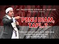 Pewaris ideologis dan biologis bangsa ini tak boleh diam  kh imaduddin utsman al bantanie 