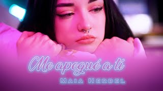 MAIA HERBEL   ME APEGUE A TI Resimi