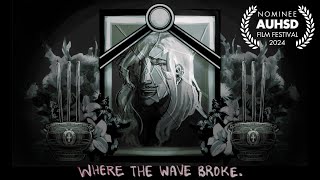 ★ WINNER ★ ANIMATION | Where the Wave Broke