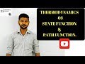 THERMODYNAMICS - 03 ||  PATH FUNCTION & STATE FUNCTION.
