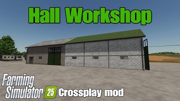 Hall Workshop / FS25 crossplay mod